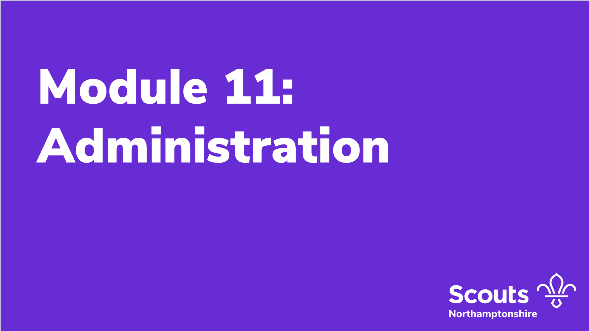 Module 11: Administration